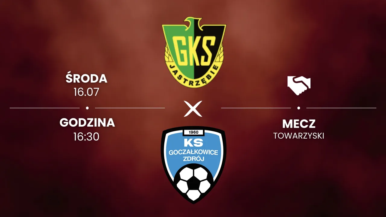 Już jutro kolejny mecz towarzyski. W Jastrzębiu zmierzymy się z GKS-em.