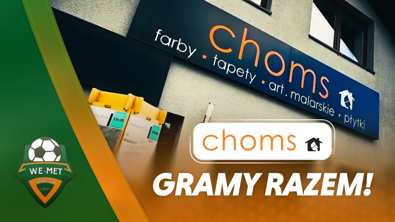 CHOMS | Sponsor We-Met Futsal Club