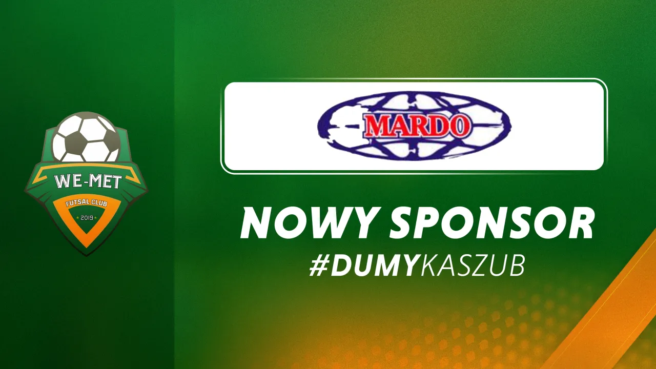 Firma MARDO nowym Sponsorem We-Met Futsal Club!