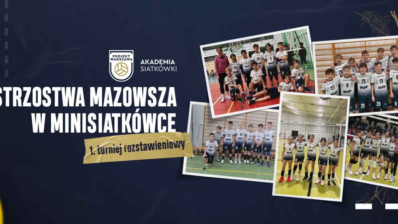 Mistrzostwa Mazowsza w minisiatkówce – 1. turniej rozstawieniowy