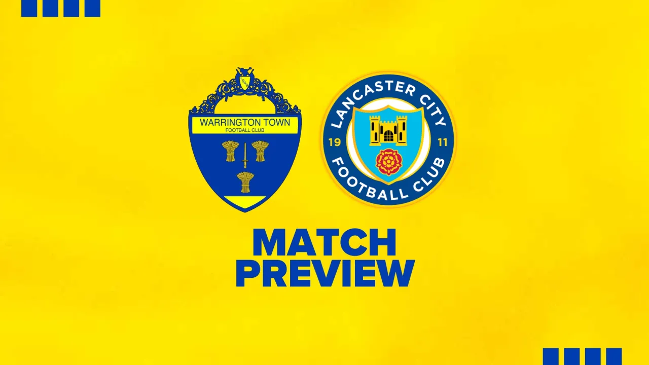 Preview: Warrington Town vs Lancaster City