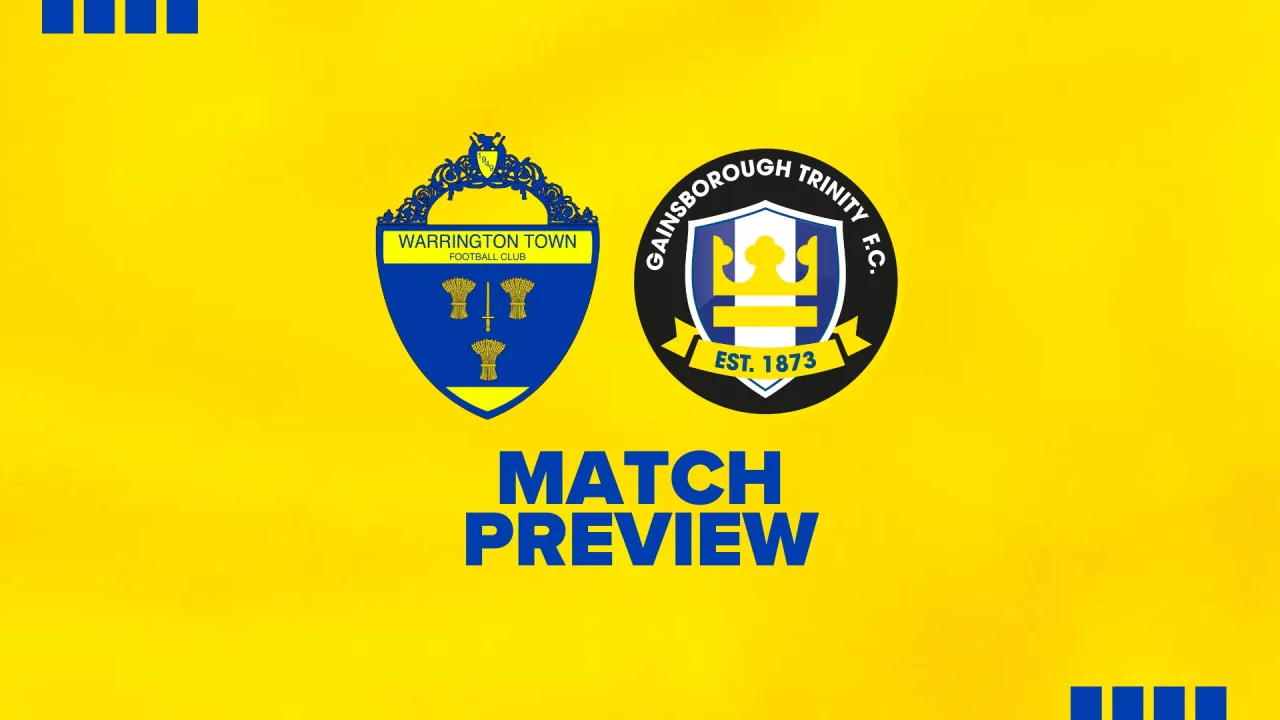 Preview: Warrington Town vs Gainsborough Trinity