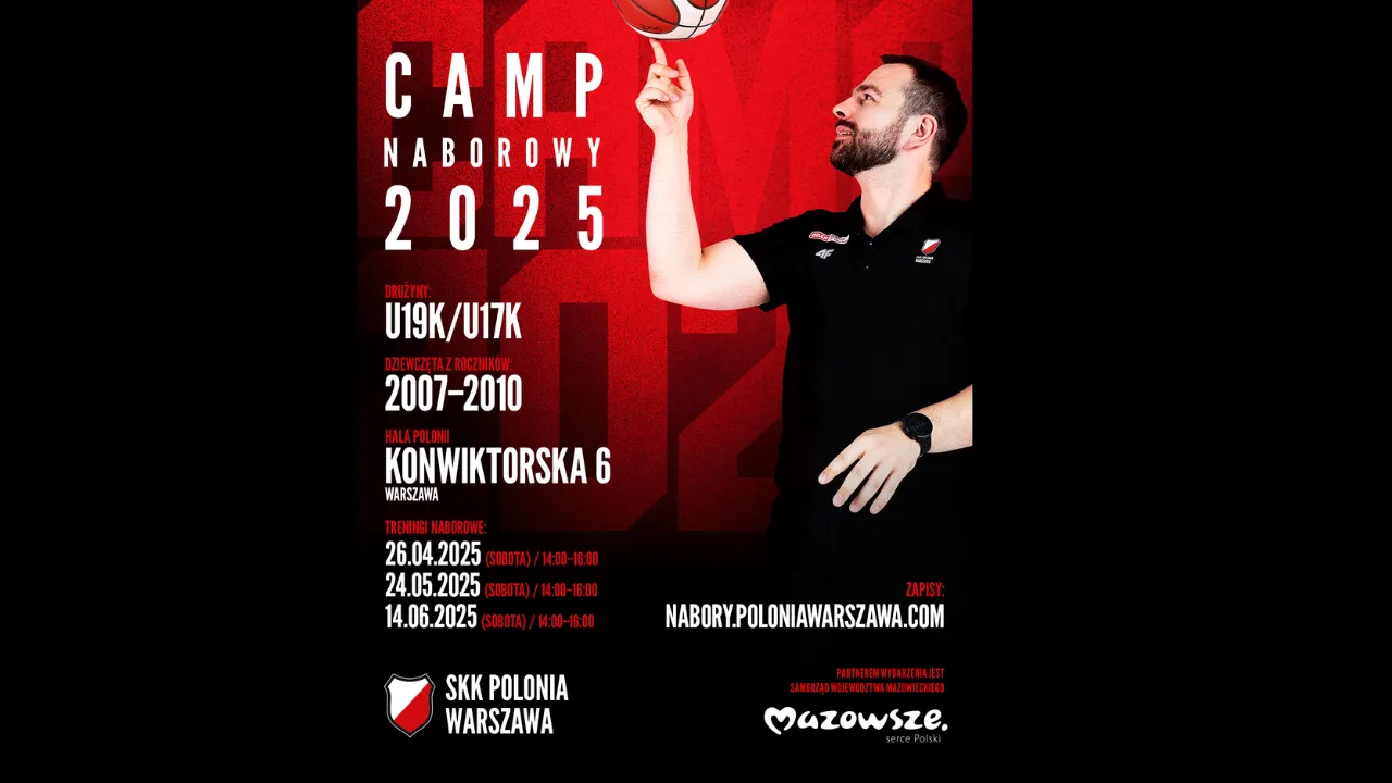 Camp Naborowy 2025 SKK Polonia Warszawa - treningi naborowe do drużyn U17K i U19K