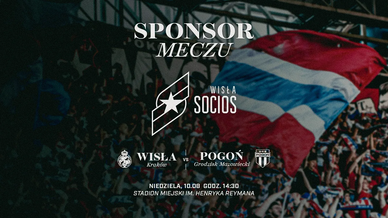 ﻿Socios Wisła Kraków Sponsorem Meczu z Pogonią Grodzisk Mazowiecki!
