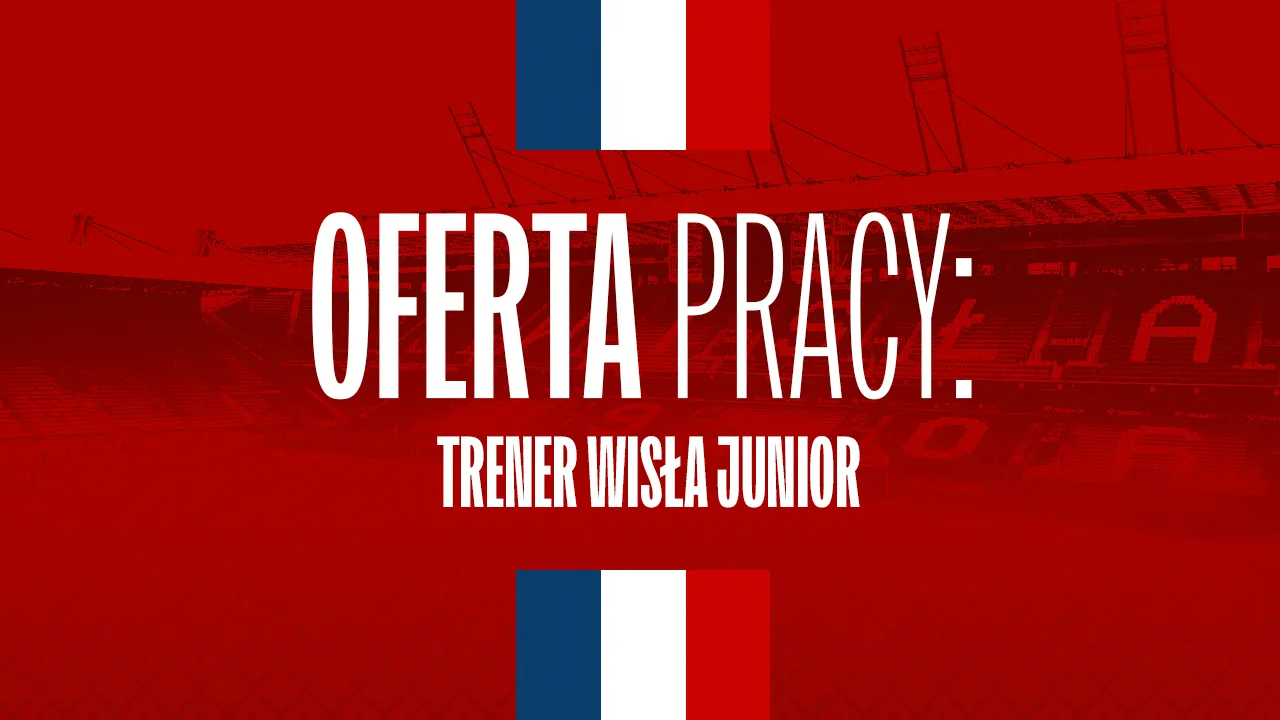 Akademia Piłkarska Wisły Kraków poszukuje trenera w etapie szkolenia drużyn od U-9 do U-4!