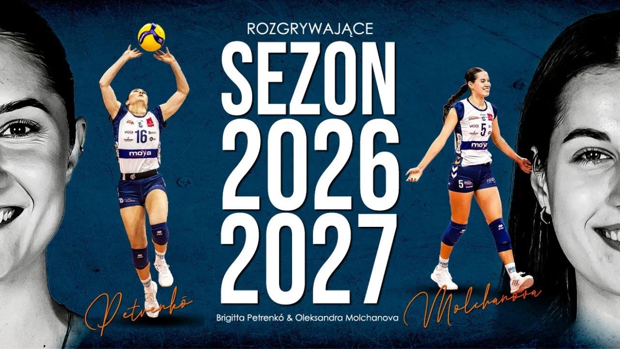 Znamy rozgrywające w sezonie 2026/2027!