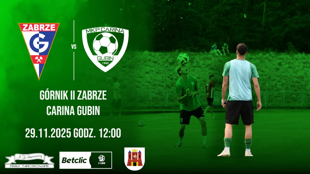 Zapowiedź meczu: Górnik II Zabrze - Carina Gubin