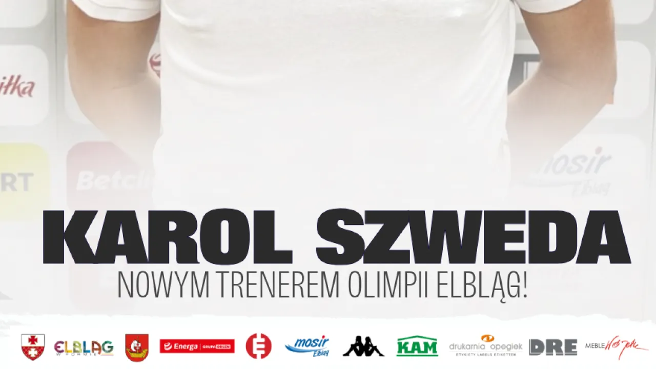 KAROL SZWEDA NOWYM TRENEREM OLIMPII!