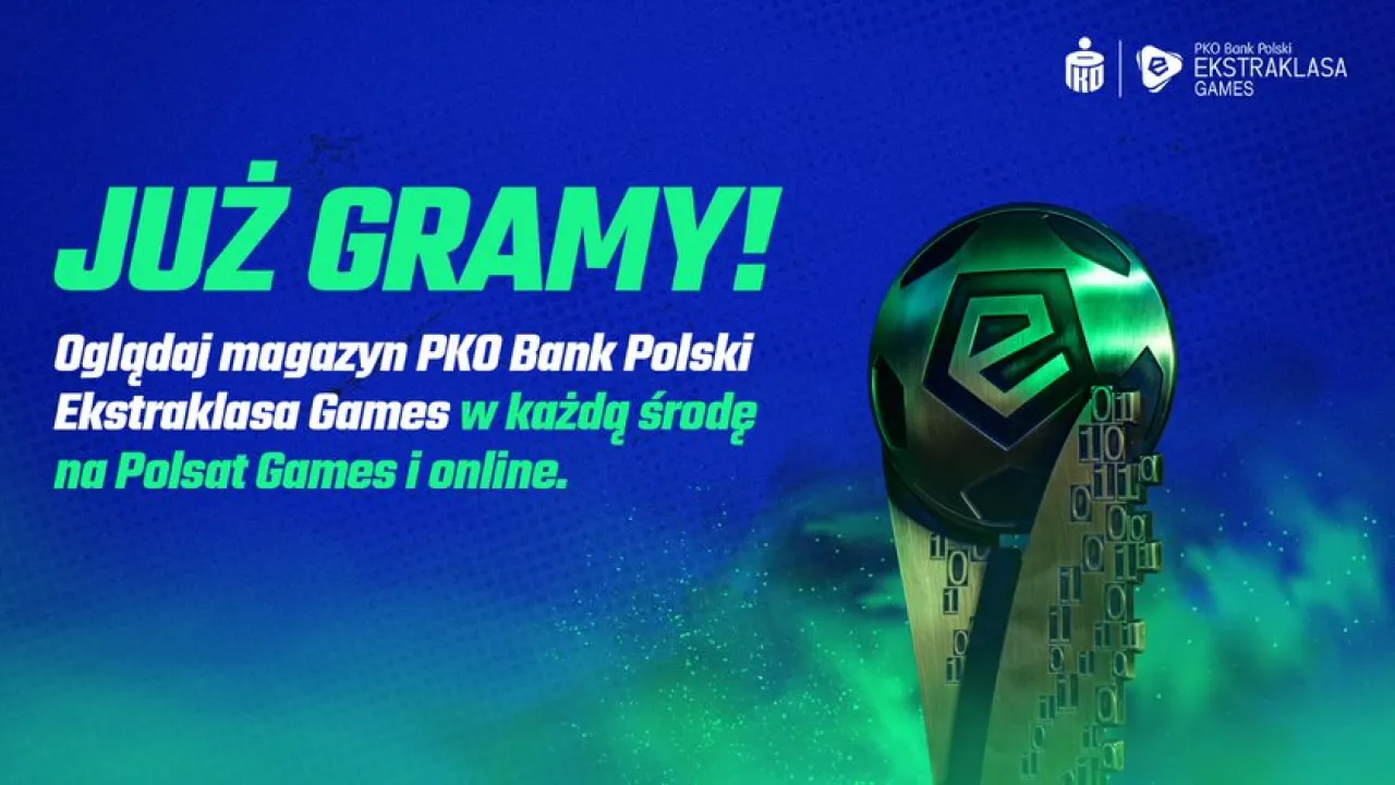PKO Bank Polski Ekstraklasa Games startuje z magazynem ligowym na Polsat Games i w kanałach on-line!