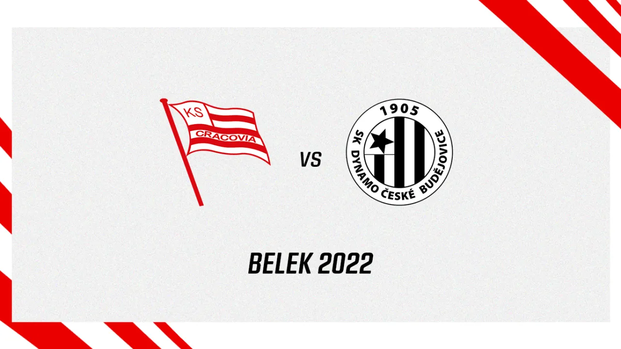 Belek 2022: Cracovia - SK Dynamo Czeskie Budziejowice, godz. 15:00