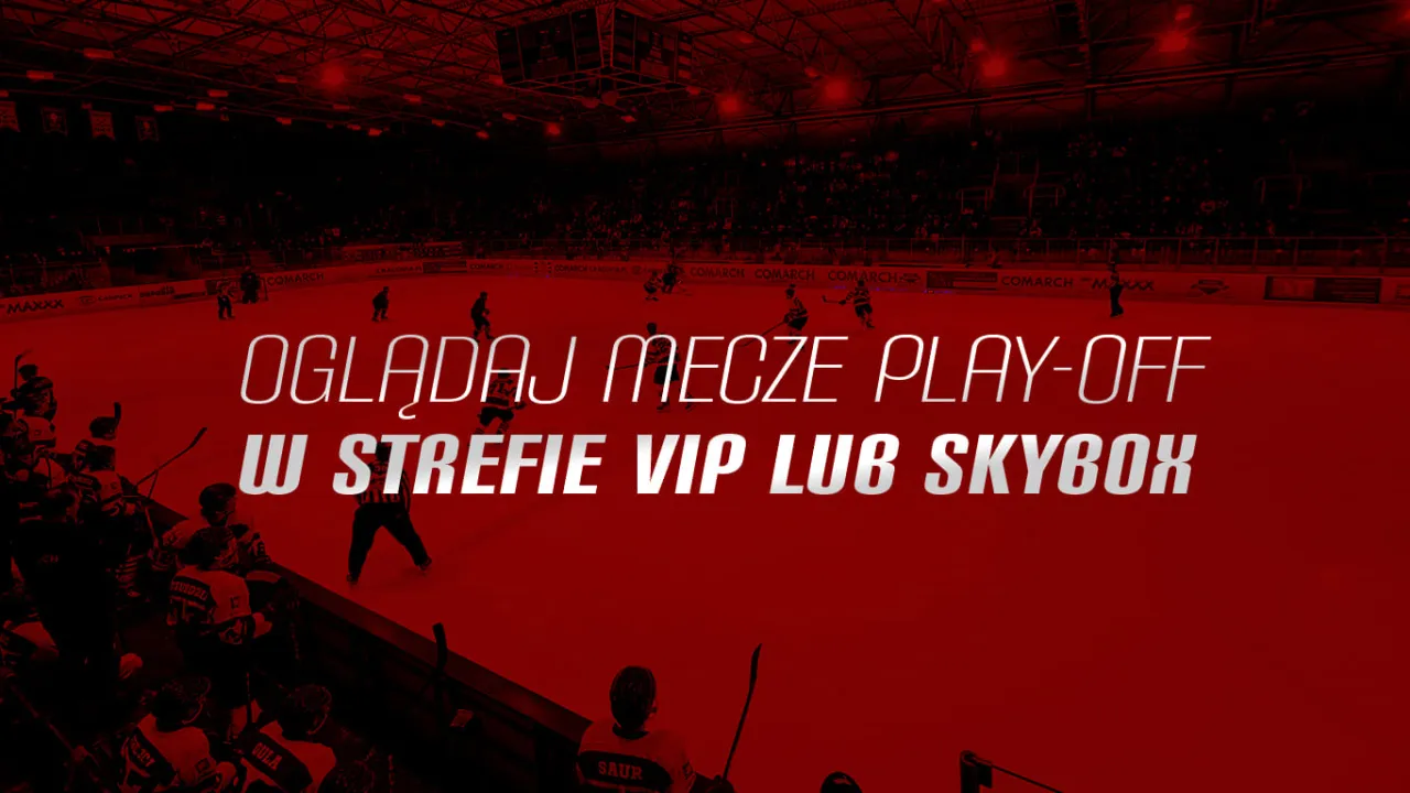 PLAY-OFF 2023: OGLĄDAJ MECZE COMARCH CRACOVII W STREFIE VIP LUB SKYBOX!