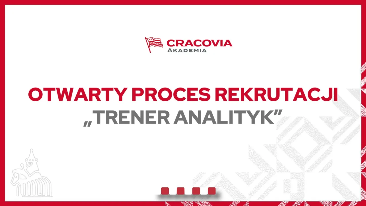 OTWARTY PROCES REKRUTACJI – TRENER ANALITYK W PIŁCE 11-OSOBOWEJ
