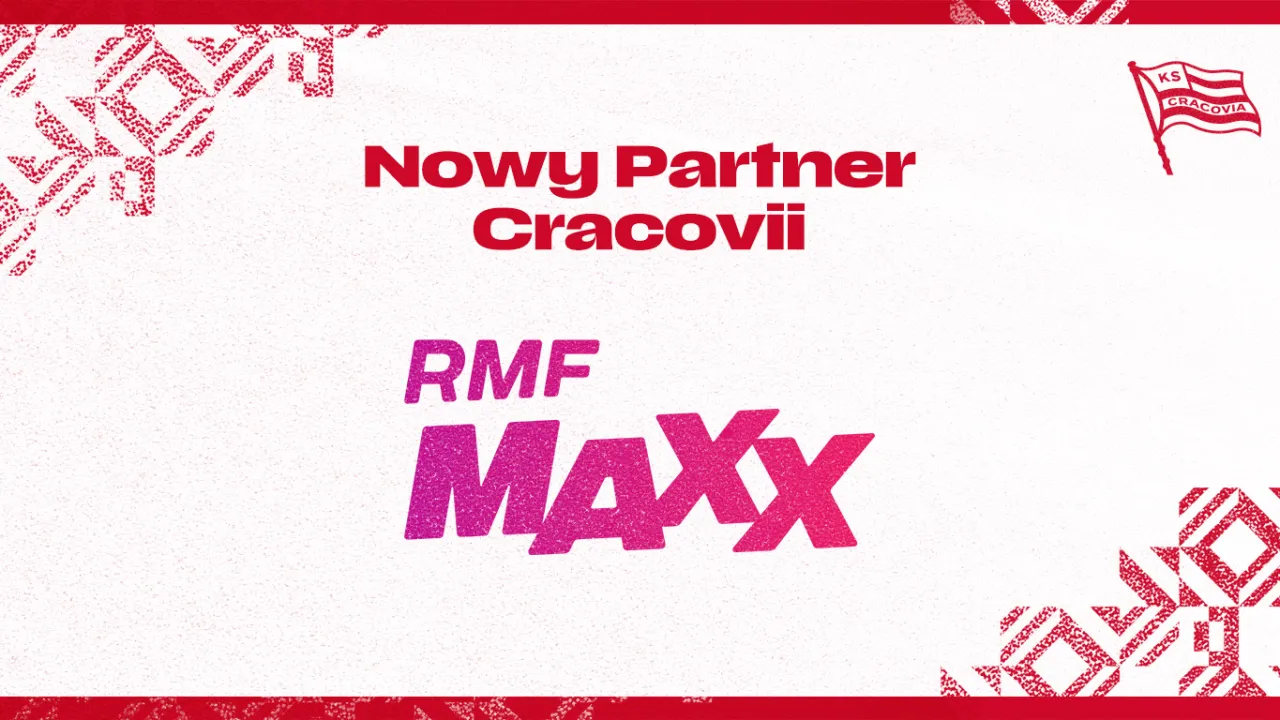 RMF Maxx nowym, Oficjalnym Partnerem Cracovii