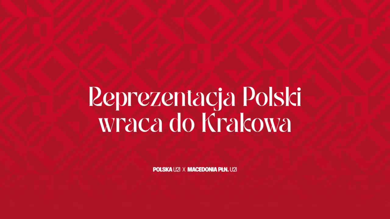 Reprezentacja Polski U-21 wraca na Stadion Cracovii!