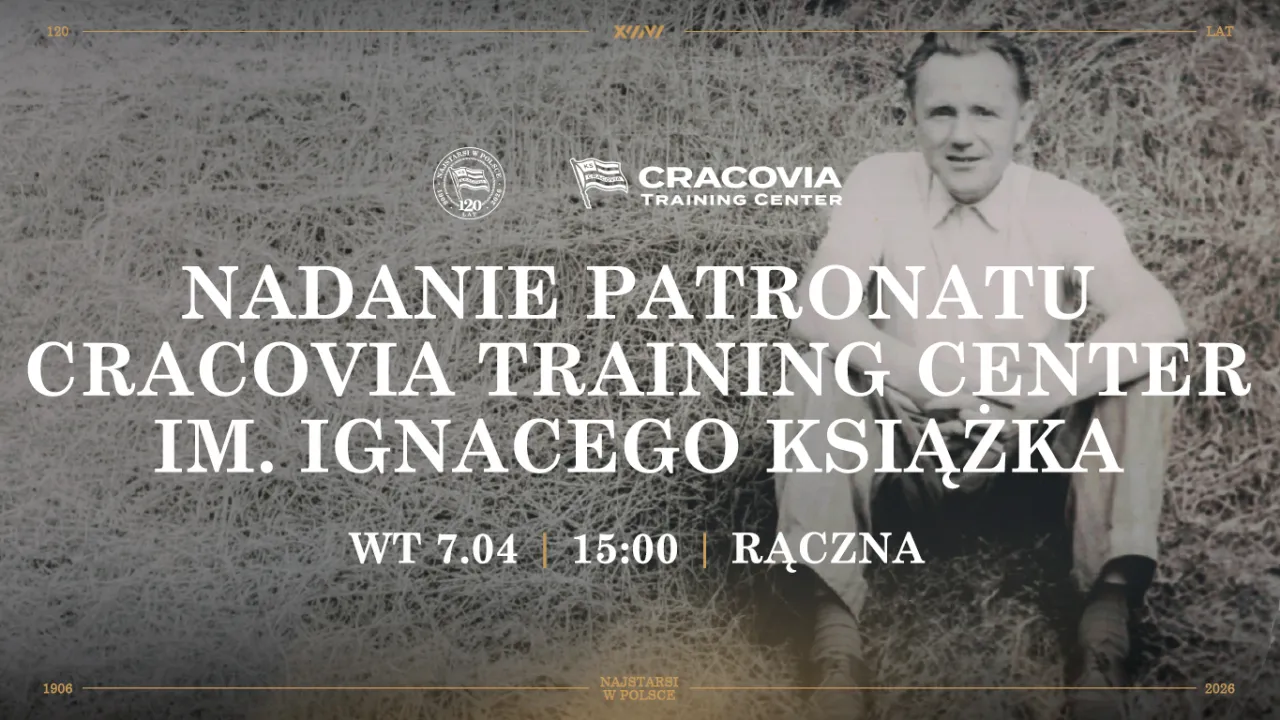 Nadanie Patronatu Cracovia Training Center im. Ignacego Książka