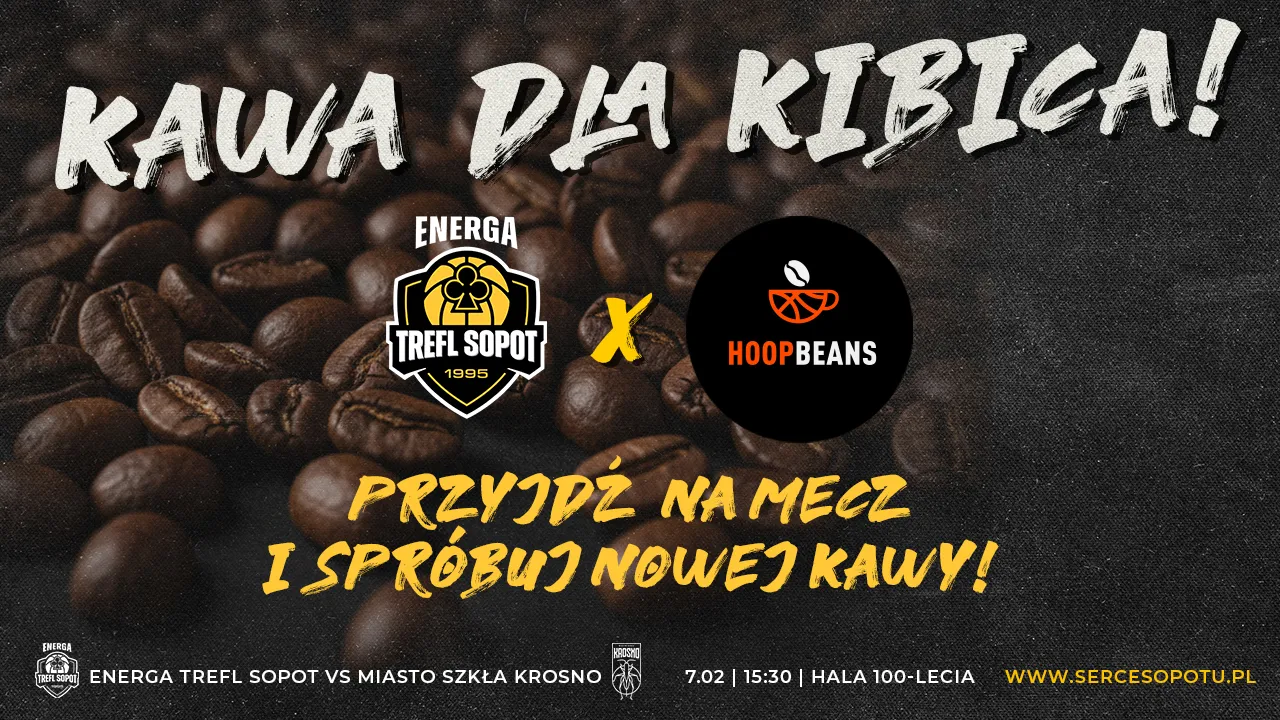 Kawa dla kibica, czyli HoopBeans dołącza do grona Partnerów Energi Trefla Sopot