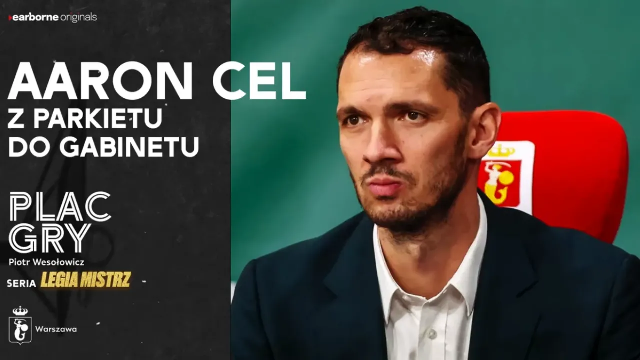 Aaron Cel: Z parkietu do gabinetu - podcast z serii "Legia mistrz!"