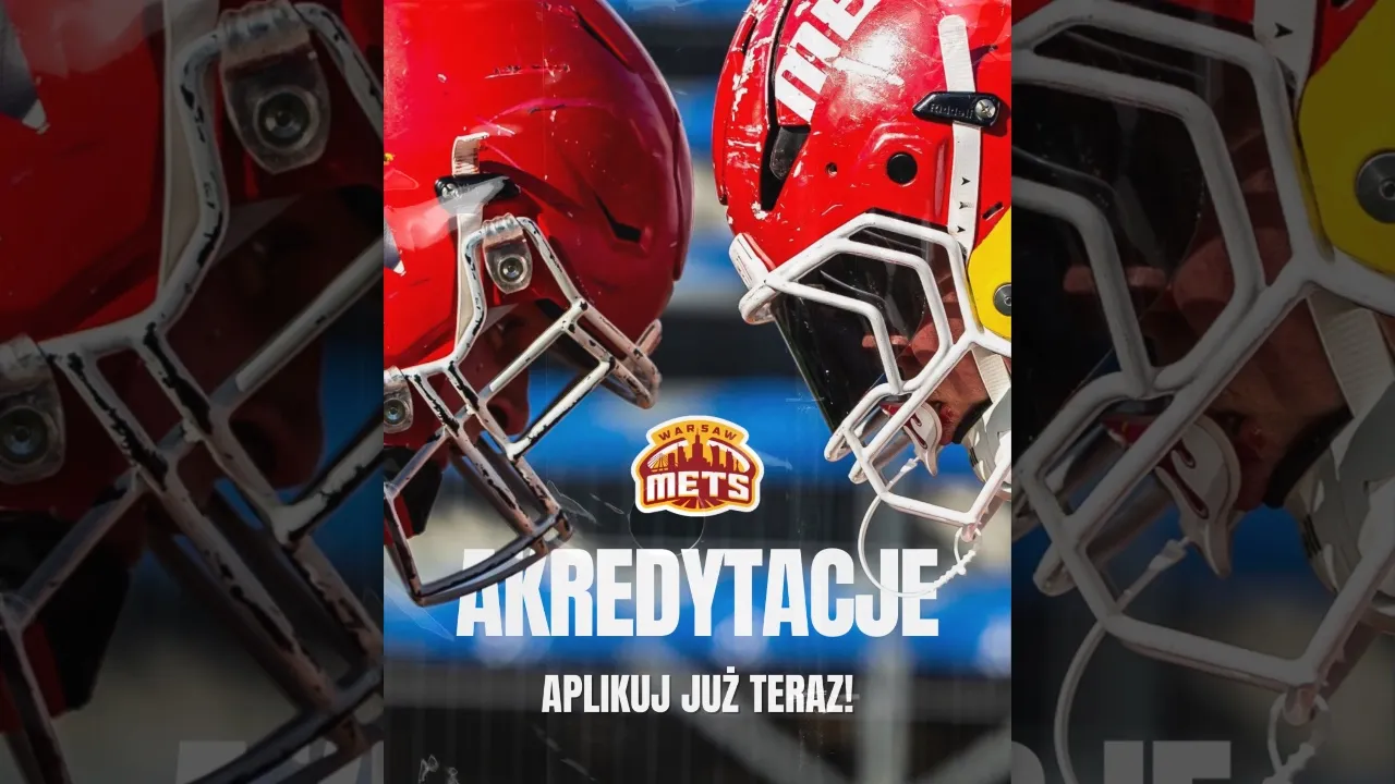 Akredytacje na mecze domowe Warsaw Mets!