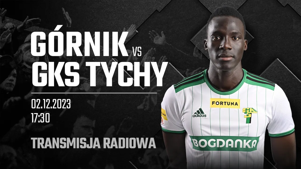 Transmisja audio z meczu Górnik Łęczna – GKS Tychy