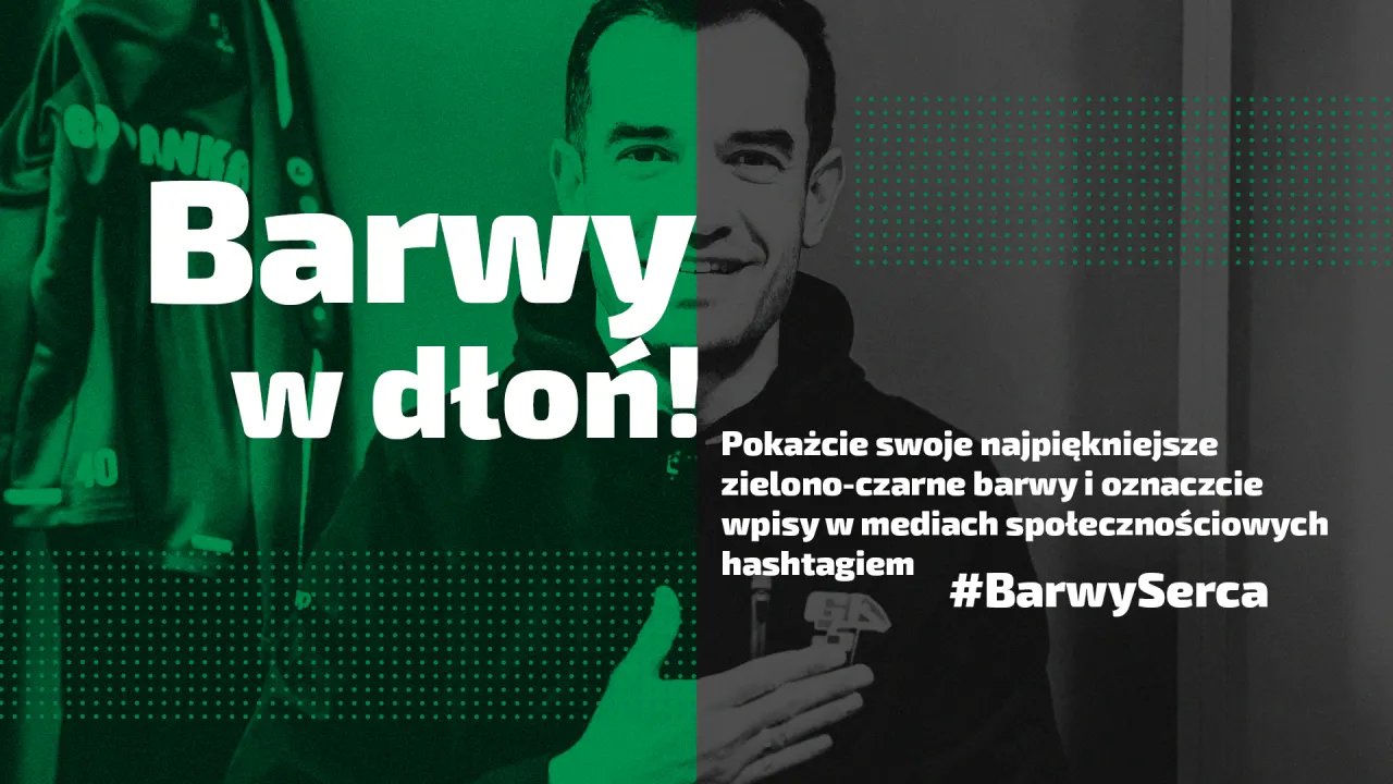 #BarwySerca – pokaż Zielono-Czarne barwy!