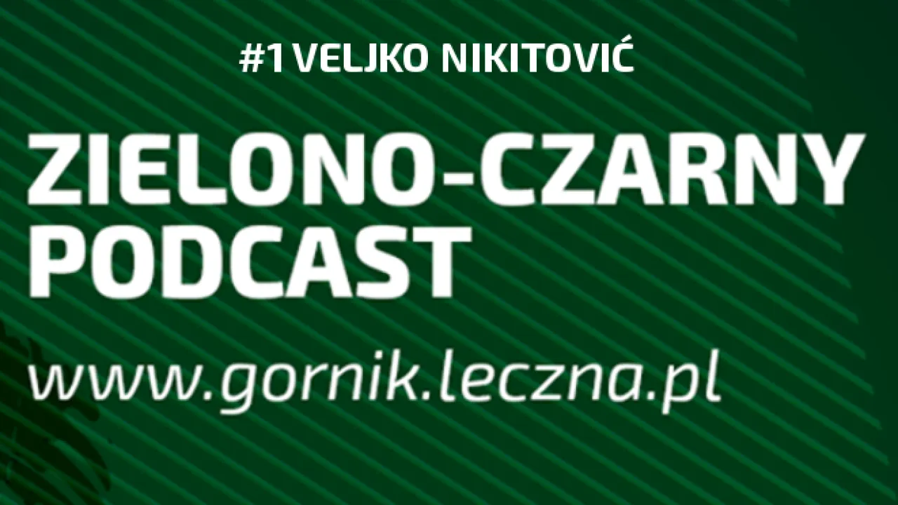 Zielono-Czarny Podcast #1 Veljko Nikitović