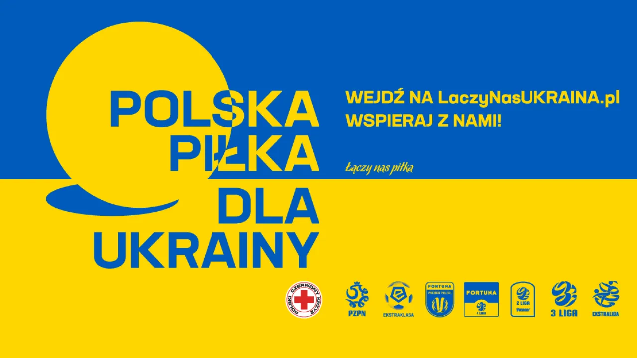 Polska piłka dla Ukrainy! Wspieramy naszych wschodnich Przyjaciół!