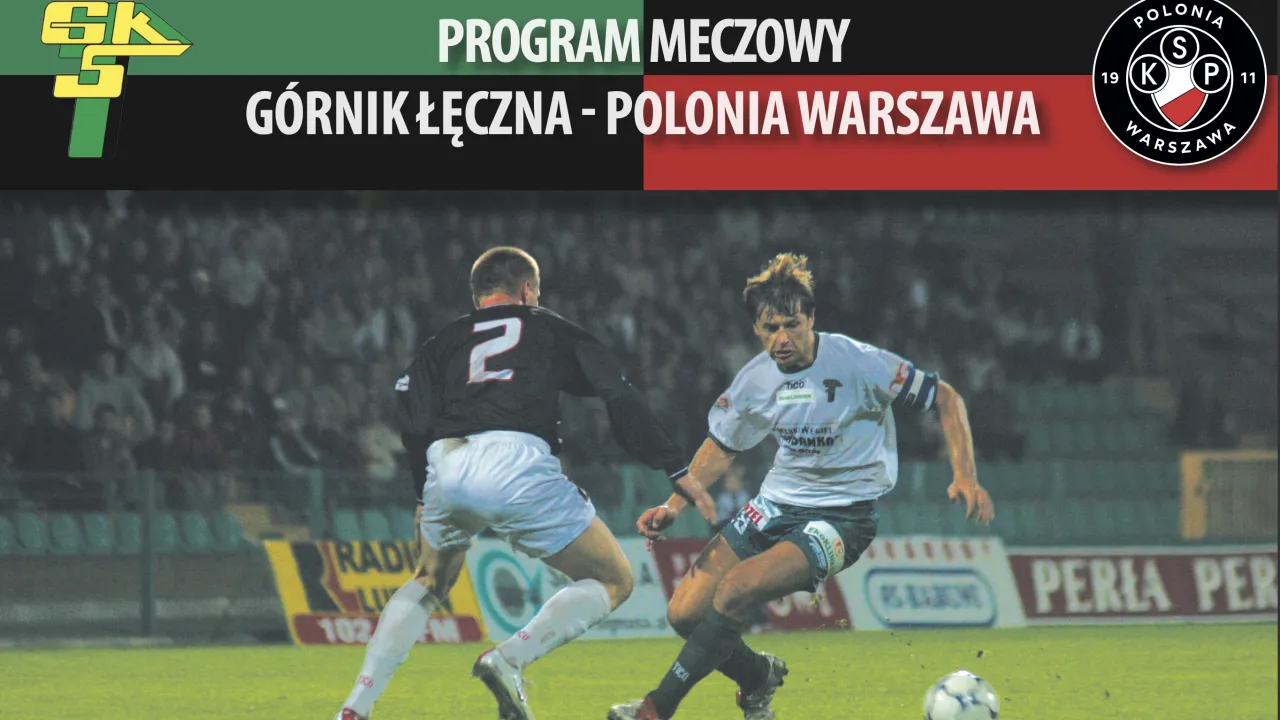 Program meczowy na mecz Górnik – Polonia Warszawa