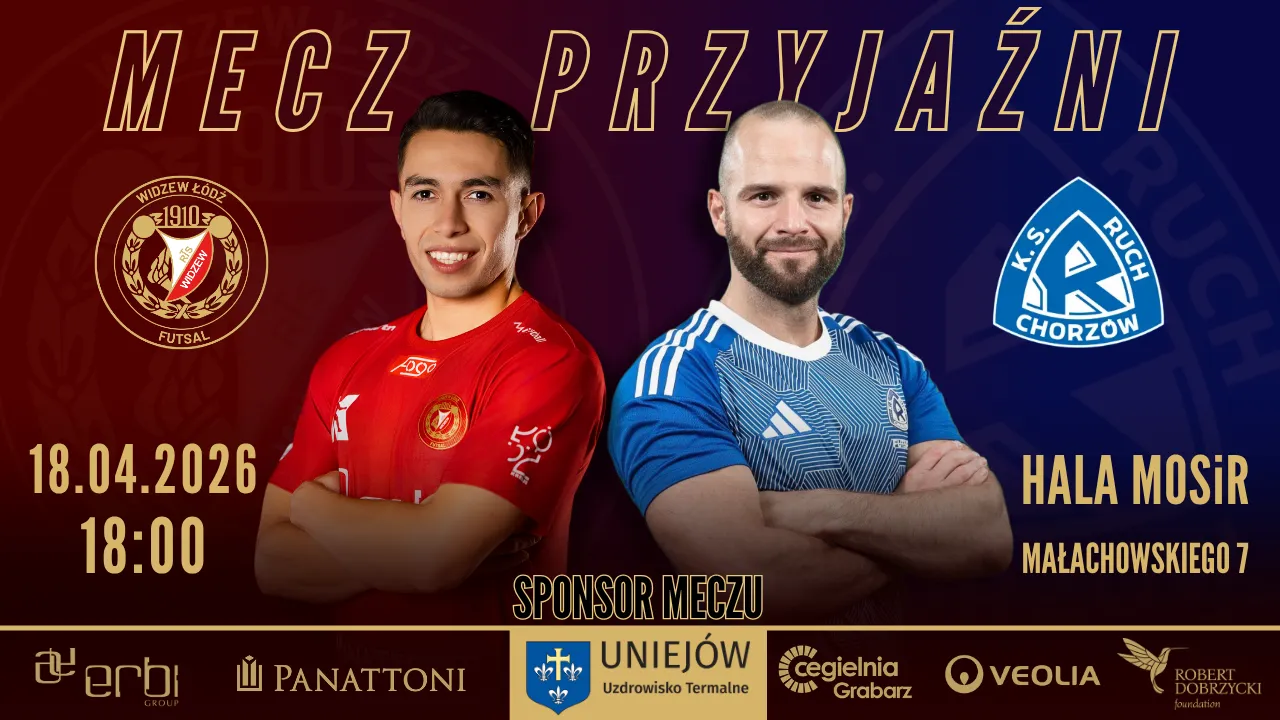 Termy Uniejów sponsorem meczu Widzew Łódź Futsal – Ruch Chorzów