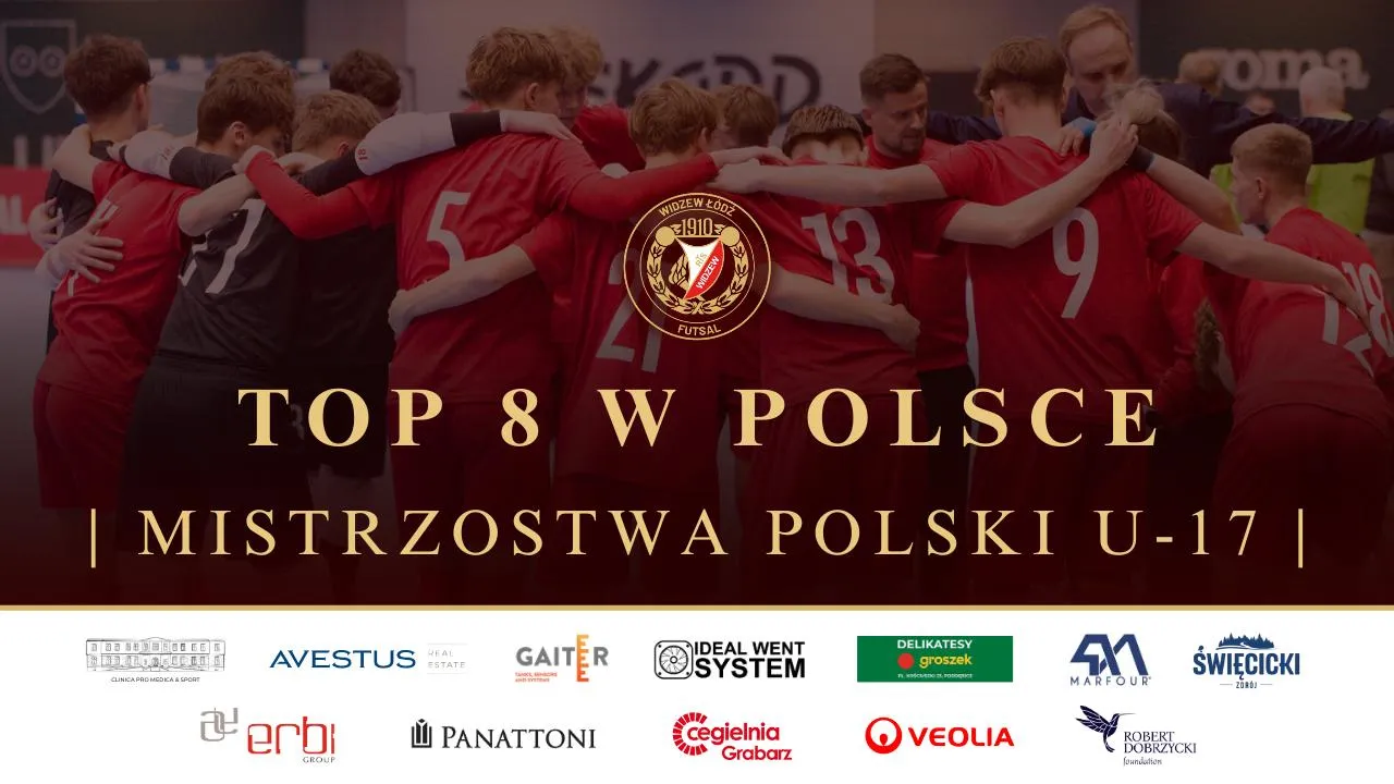 Historyczny debiut Widzewa w finałach MMP U17