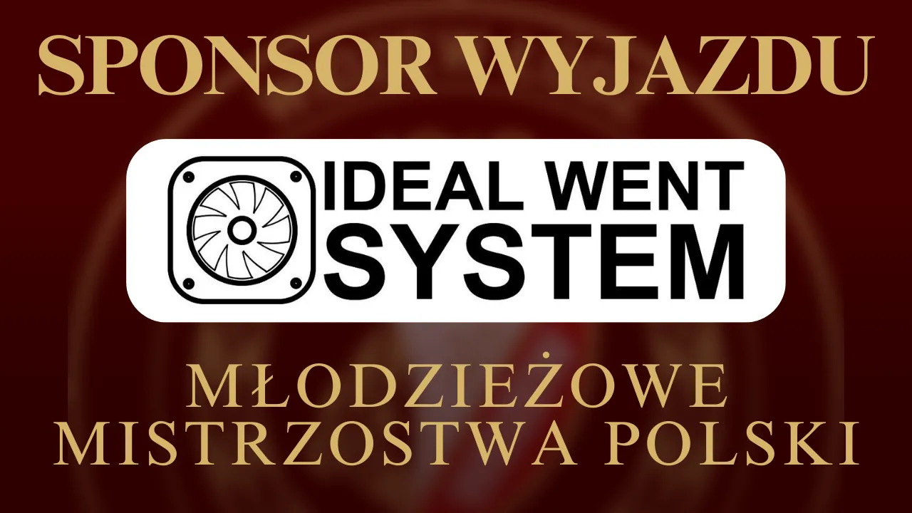 Ze wsparciem Ideal Went System na Młodzieżowe Mistrzostwa Polski!