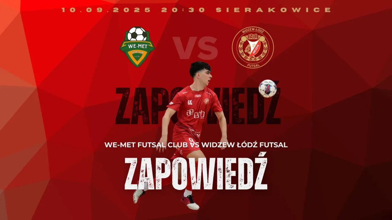 Zapowiedź: We-Met - Widzew